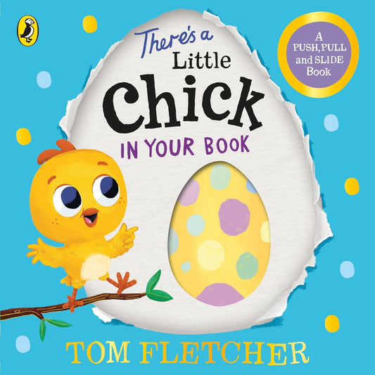 There's a little chick in your book - Board Book