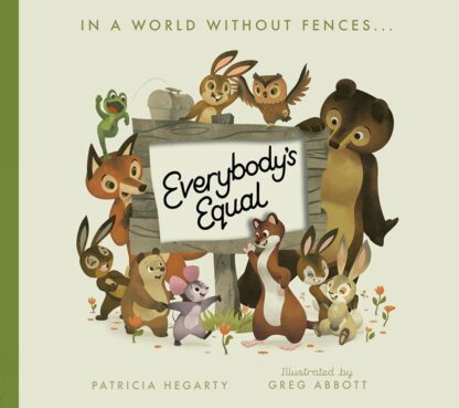 Everybody’s Equal - By Little Tiger Press