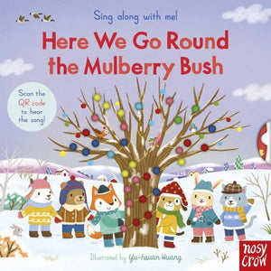 Sing Along With Me! Here We Go Round the Mulberry Bush Book