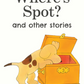 Where's Spot and Other Stories Yoto Card