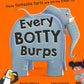 Every Botty Burps