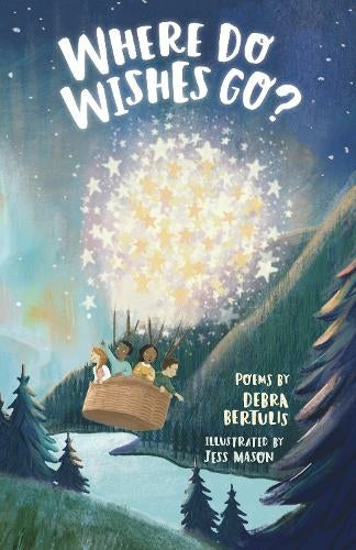 Where do wishes go? Poems