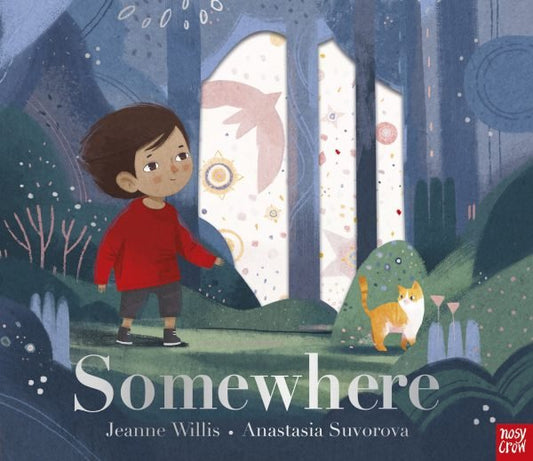 Somewhere Children's Book - Hardback