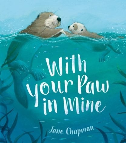 With Your Paw In Mine Children's Book